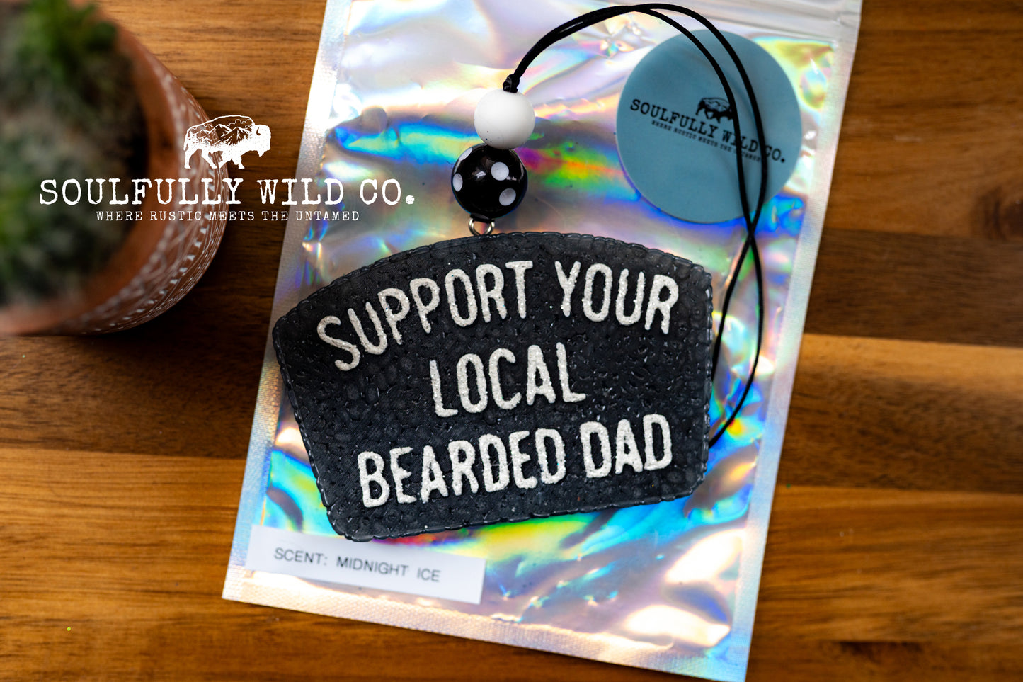 Soulful Air Freshener: "Support Your Local Bearded Dad" Black & White (Scent: Midnight Ice)