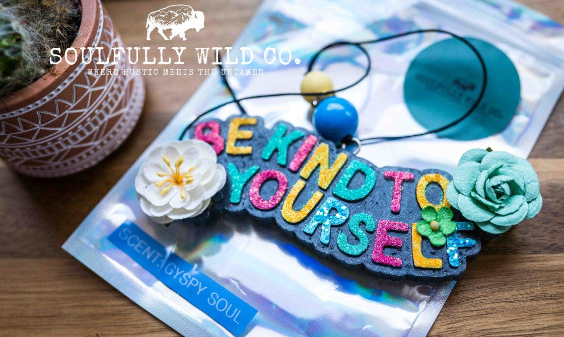 Soulful Air Freshener: "Be Kind To Yourself" (Scent: Gypsy Soul)