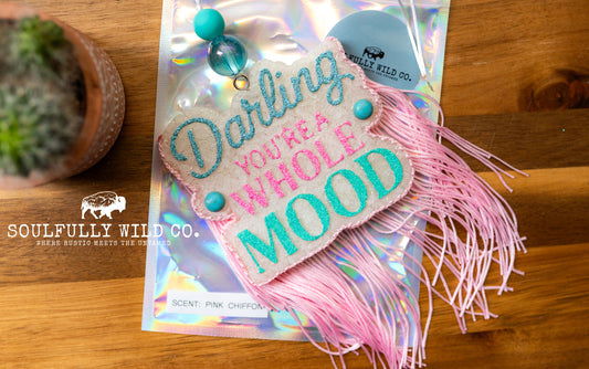 Soulful Air Freshener: "Darling, you're a whole mood" (Scent: Pink Chiffon)