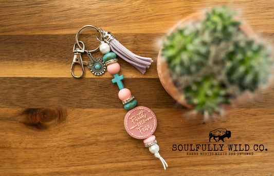Wild Soul Keychain - "Faith Over Fear" Pink and Turquoise