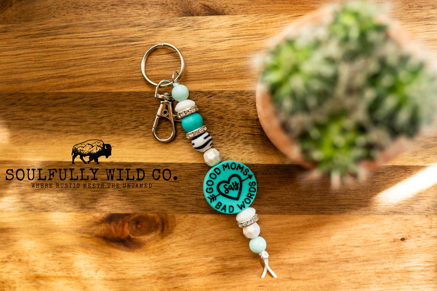 Wild Soul Keychain - " Good Moms, Bad Words" Turquoise and Black, White and Zebra