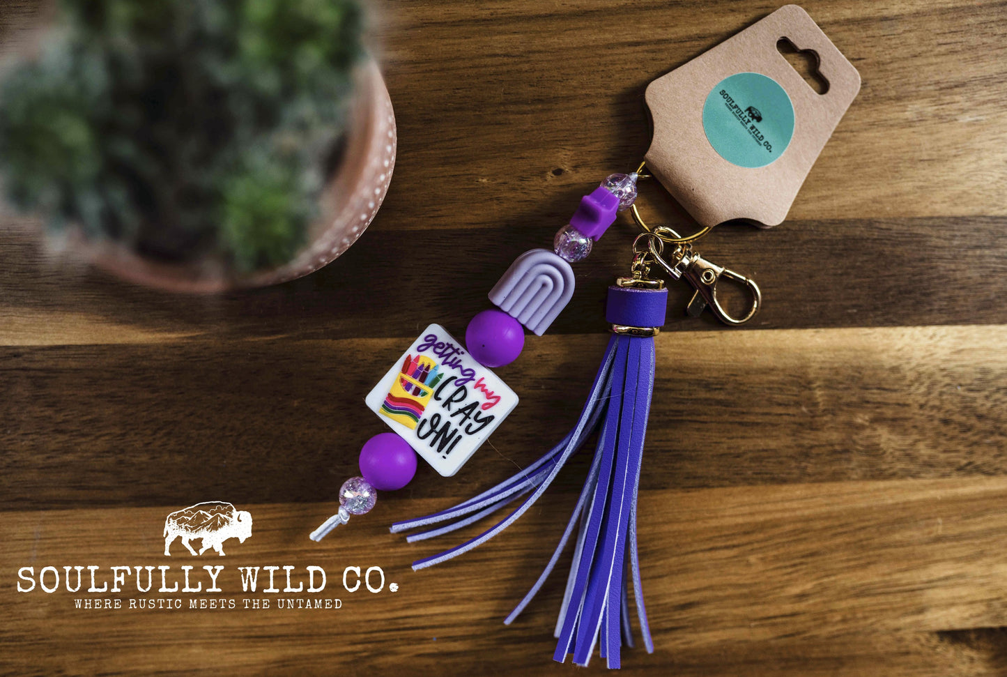 Wild Soul Keychain -  "Getting my Cray On!"