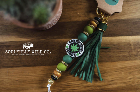 Wild Soul Keychain -  "I Can Buy Myself Flowers"