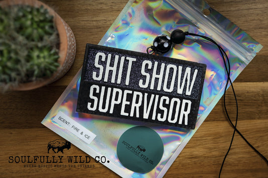 Soulful Air Freshener: "Shit Show Supervisor Scent: Fire & Ice (Discounted)