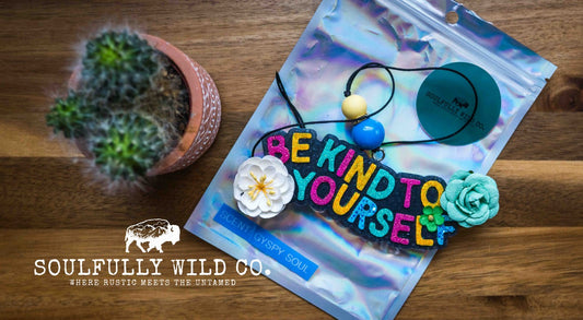Soulful Air Freshener: "Be Kind To Yourself" (Scent: Gypsy Soul)