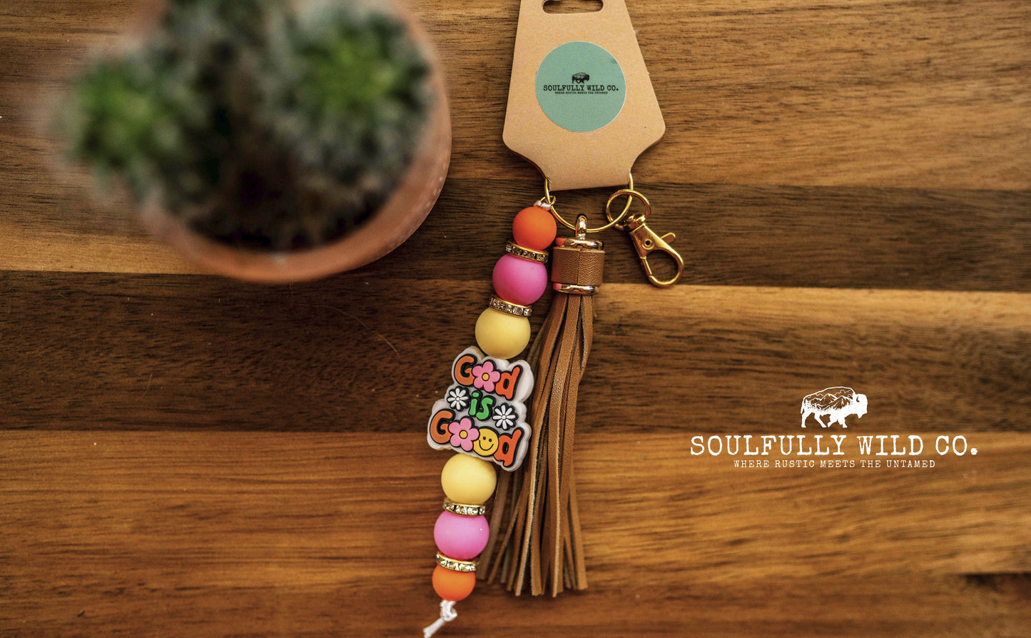 Wild Soul Keychain -  "God Is Good"